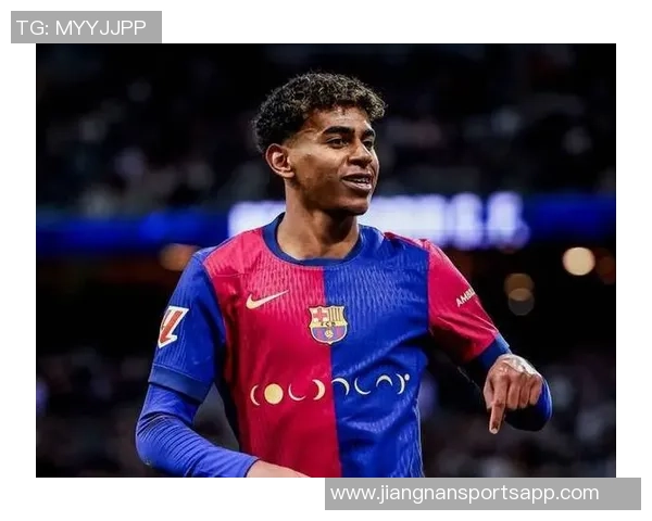 亚马尔西甲91场打入23球平U19进球纪录展现未来之星潜力